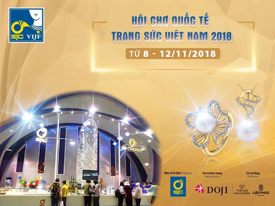 Hội chợ Quốc tế Trang sức Việt Nam - VIJF 2018