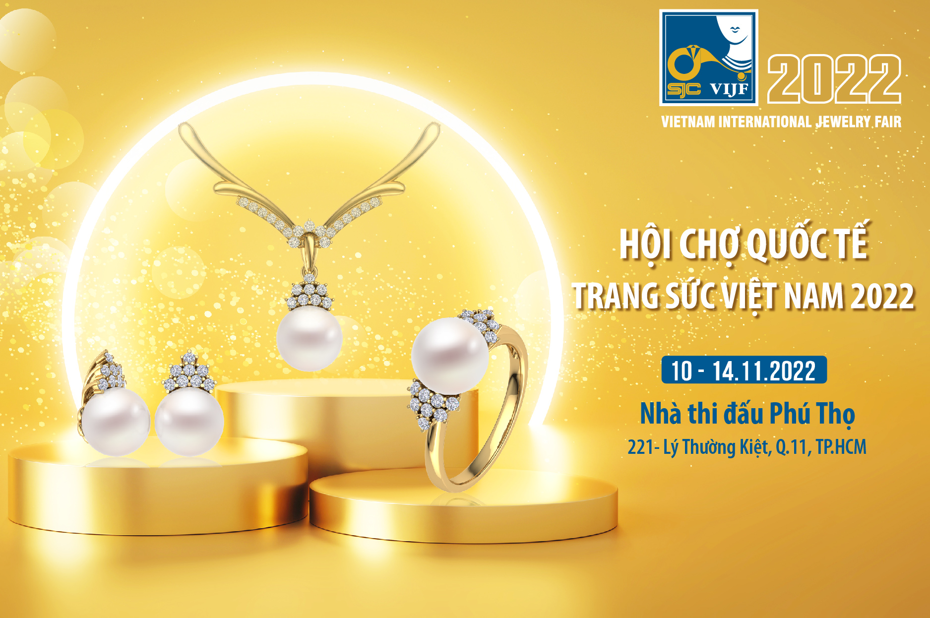 HỘI CHỢ QUỐC TẾ TRANG SỨC VIỆT NAM LẦN THỨ 29 – 2022