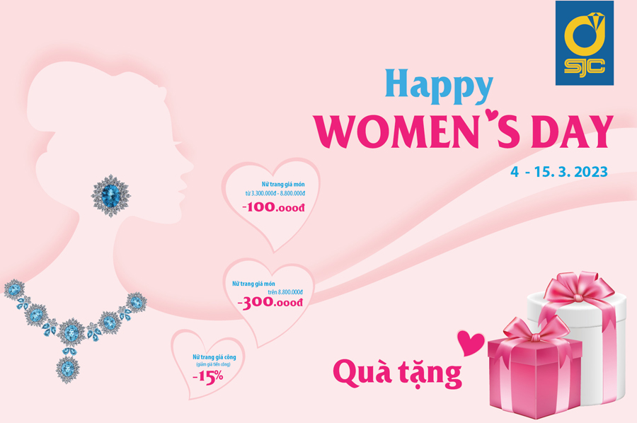 HAPPY WOMEN’S DAY- CÙNG SJC GỬI LỜI YÊU THƯƠNG VÀ CẢM ƠN ĐẾN NGƯỜI PHỤ NỮ CỦA BẠN.