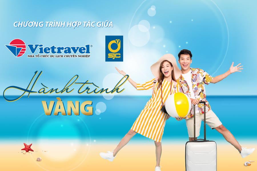 HÀNH TRÌNH VÀNG SJC - VIETRAVEL