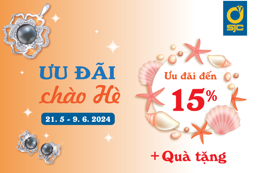 ĐÓN HÈ – ƯU ĐÃI LỚN CÙNG NỮ TRANG SJC